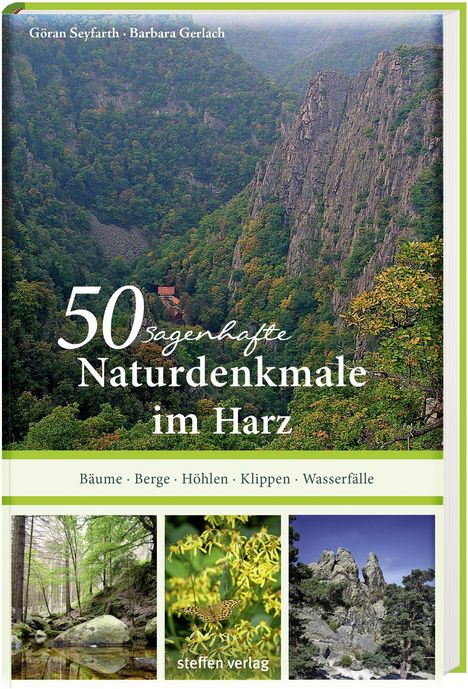 Göran Seyfarth: 50 sagenhafte Naturdenkmale im Harz, Buch