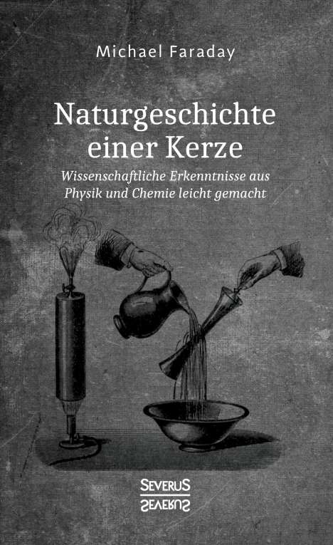 Michael Faraday: Naturgeschichte einer Kerze, Buch
