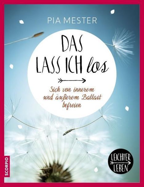 Pia Mester: Das lass ich los, Buch