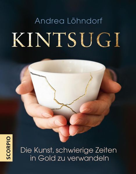 Andrea Löhndorf: Kintsugi, Buch