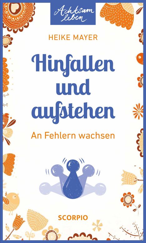 Heike Mayer: Hinfallen und aufstehen, Buch