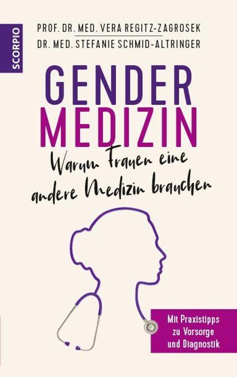 Vera Regitz-Zagrosek: Gendermedizin: Warum Frauen eine andere Medizin brauchen, Buch