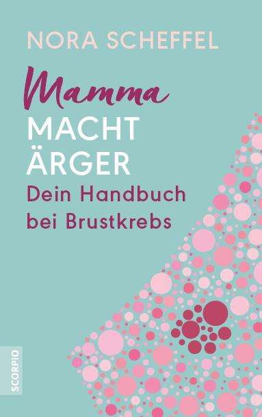 Nora Scheffel: Mamma macht Ärger, Buch