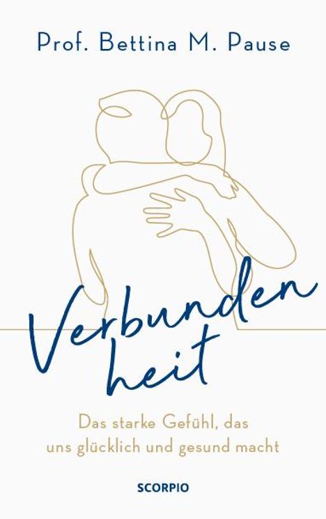 Bettina M. Pause: Verbundenheit, Buch