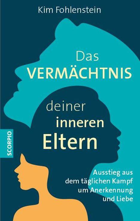 Kim Fohlenstein: Das Vermächtnis deiner inneren Eltern, Buch