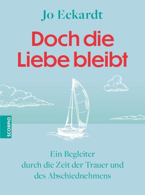 Jo Eckardt: Doch die Liebe bleibt, Buch