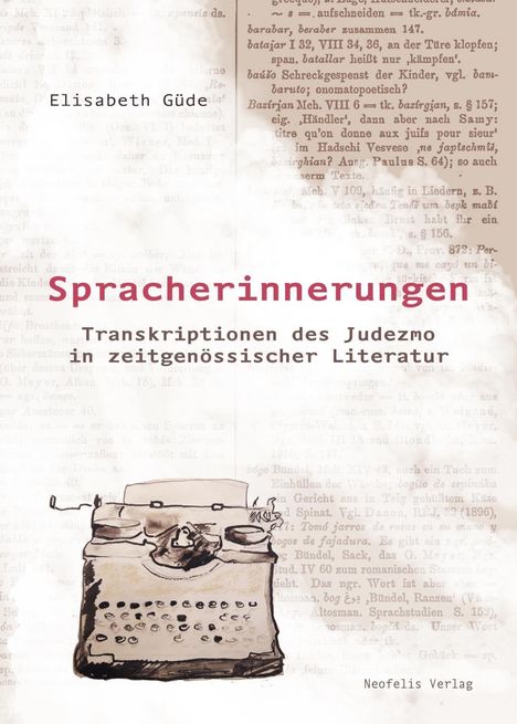 Elisabeth Güde: Güde, E: Spracherinnerungen, Buch