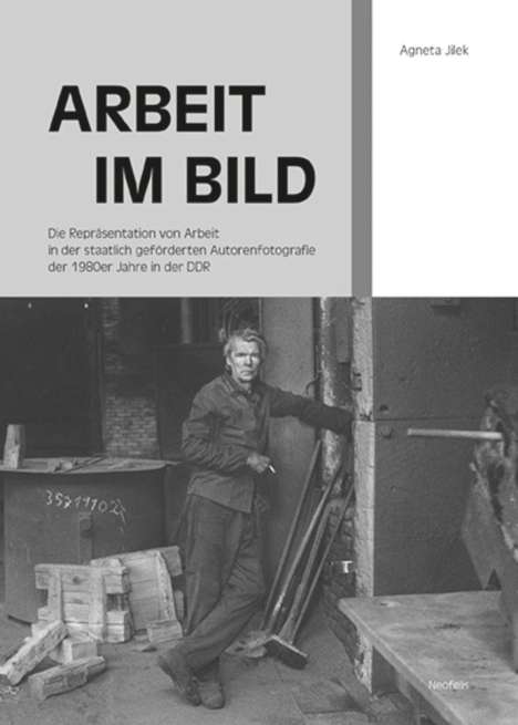Agneta Jilek: Jilek, A: Arbeit im Bild, Buch