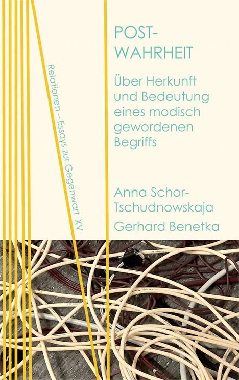 Anna Schor-Tschudnowskaja: Post-Wahrheit, Buch