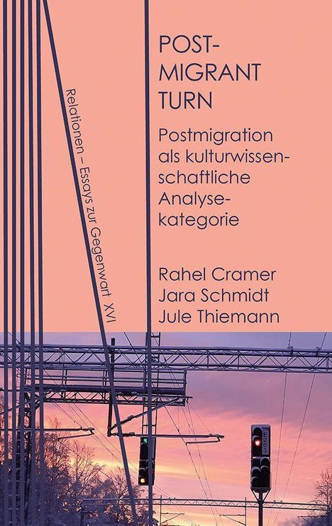Rahel Cramer: Postmigrant Turn, Buch