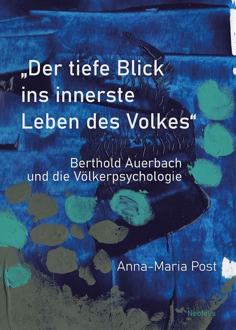 Anna-Maria Post: "Der tiefe Blick ins innerste Leben des Volkes", Buch