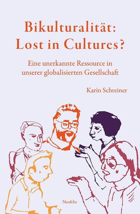 "Bikulturalität: Lost in Cultures?" Illustrative Zeichnung mehrerer Personen im Gespräch. Unten steht "Neofelis".