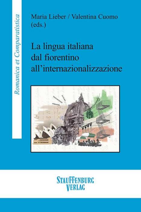 La lingua italiana dal fiorentino all'internazionalizzazione, Buch