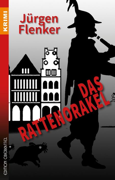 Jürgen Flenker: Das Rattenorakel, Buch