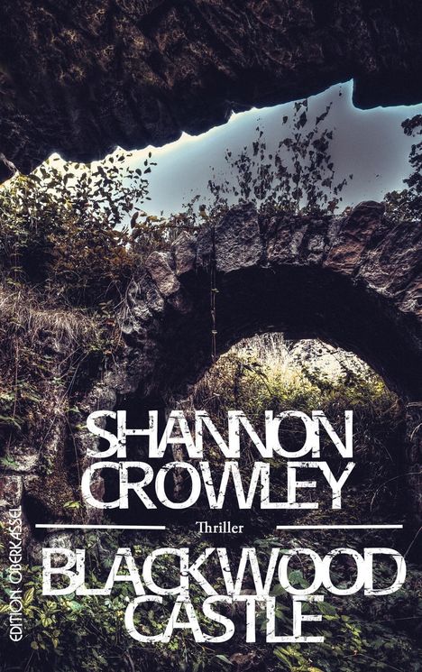Shannon Crowley: Blackwood Castle, Buch