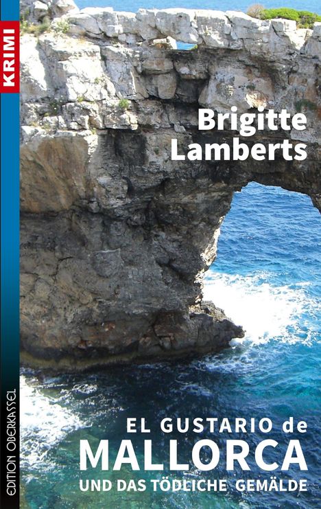 Brigitte Lamberts: Lamberts, B: Gustario de Mallorca und das tödliche Gemälde, Buch