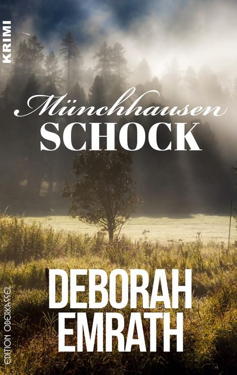 Deborah Emrath: Münchhausenschock, Buch