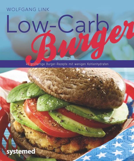 Wolfgang Link: Low-Carb-Burger, Buch