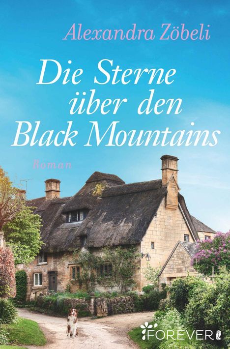 Alexandra Zöbeli: Zöbeli, A: Sterne über den Black Mountains, Buch