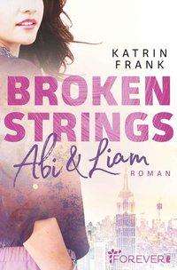 Katrin Frank: Broken Strings, Buch
