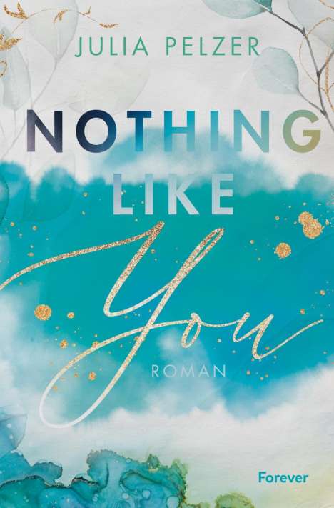 Julia Pelzer: Nothing Like You, Buch