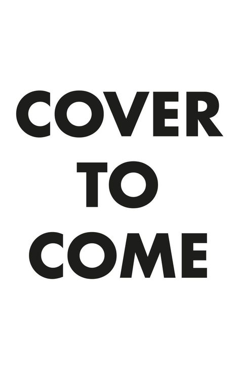 "Cover to come" in großen, schwarzen Buchstaben auf weißem Hintergrund.