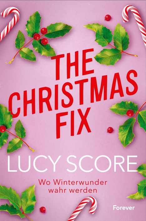 Lucy Score: The Christmas Fix, Buch