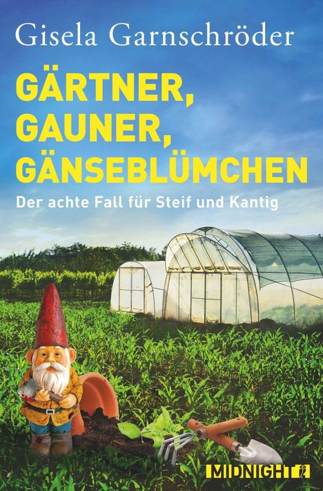 Gisela Garnschröder: Garnschröder, G: Gärtner, Gauner, Gänseblümchen, Buch