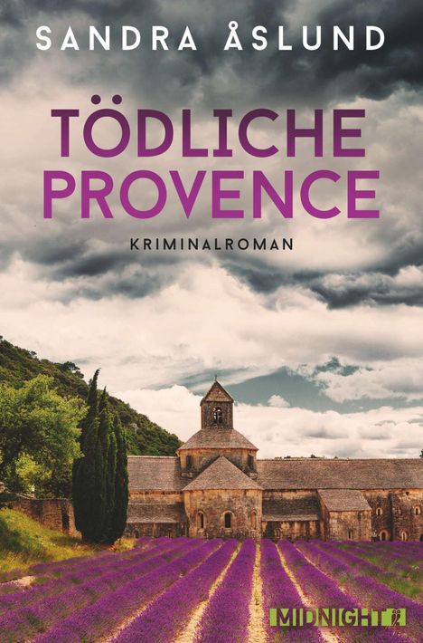 Sandra Åslund: Åslund, S: Tödliche Provence, Buch