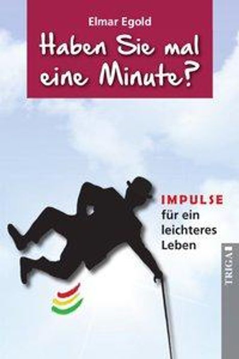 Elmar Egold: Haben Sie mal eine Minute?, Buch