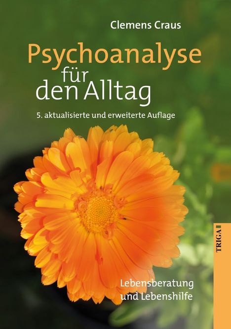 Clemens Craus: Craus, C: Psychoanalyse für den Alltag, Buch