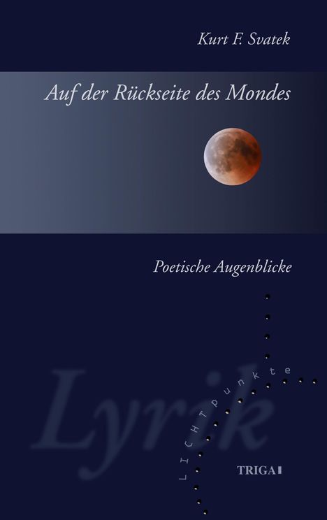 Kurt F. Svatek: Auf der Rückseite des Mondes, Buch