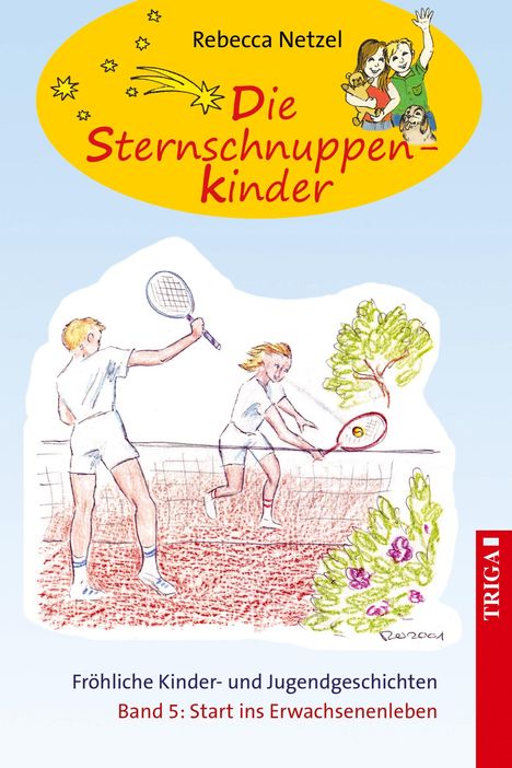 Rebecca Netzel: Sternschnuppenkinder Band 5, Buch