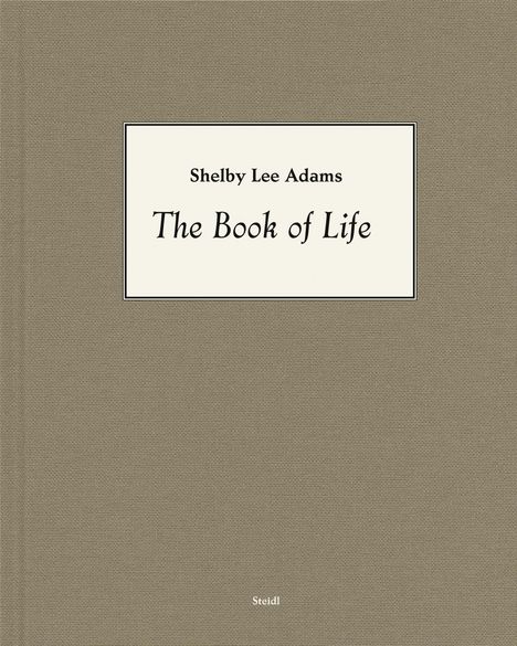 Shelby Lee Adams: The Book of Life, Buch