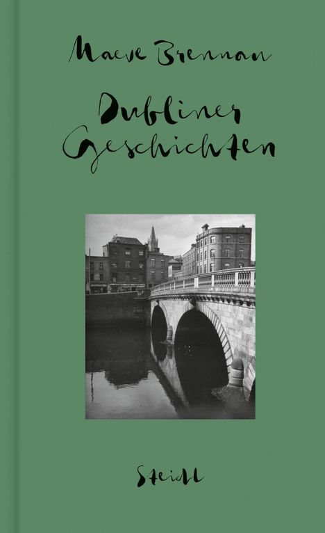 Maeve Brennan: Sämtliche Erzählungen, Band 1: Dubliner Geschichten, Buch