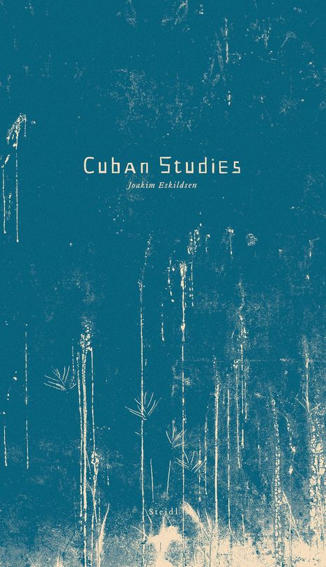 Joakim Eskildsen: Cuban Studies, Buch