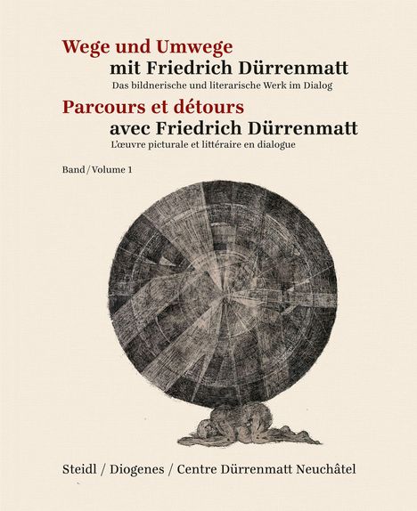 Friedrich Dürrenmatt: Wege und Umwege mit Friedrich Dürrenmatt Band 1, Buch