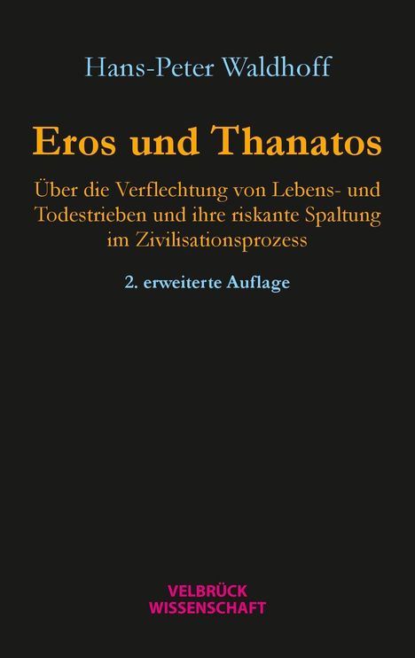 Hans-Peter Waldhoff: Eros und Thanatos, Buch