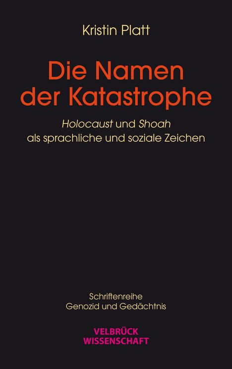 Kristin Platt: Die Namen der Katastrophe, Buch