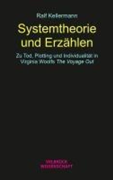 Ralf Kellermann: Systemtheorie und Erzählen, Buch