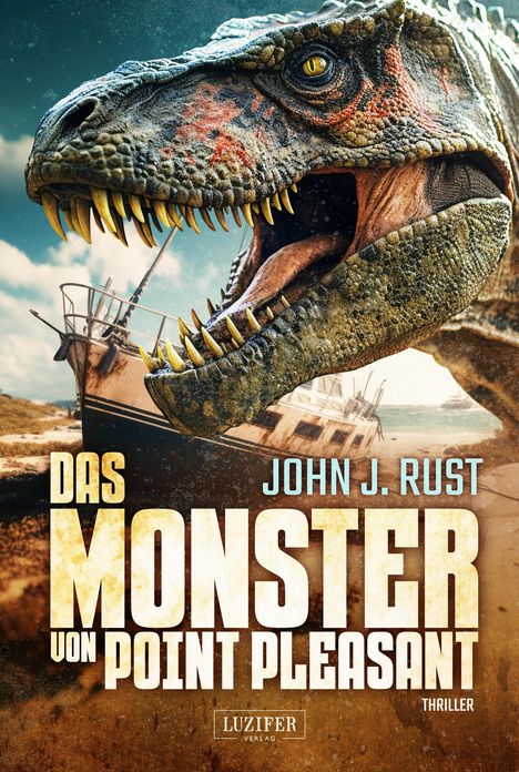 John J. Rust: Rust, J: MONSTER VON POINT PLEASANT, Buch