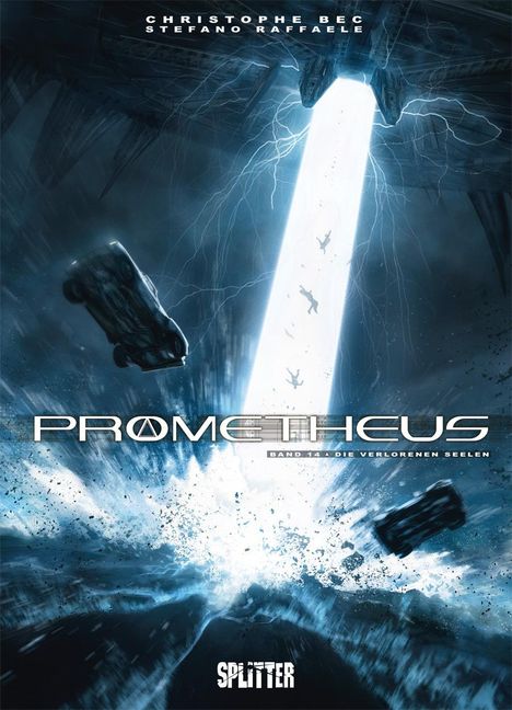 Christophe Bec: Prometheus 14. Die verlorenen Seelen, Buch