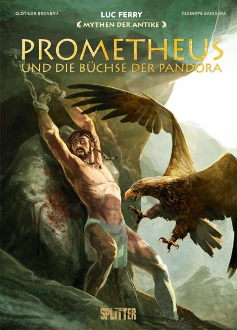Luc Ferry: Mythen der Antike: Prometheus und die Büchse der Pandora (Graphic Novel), Buch