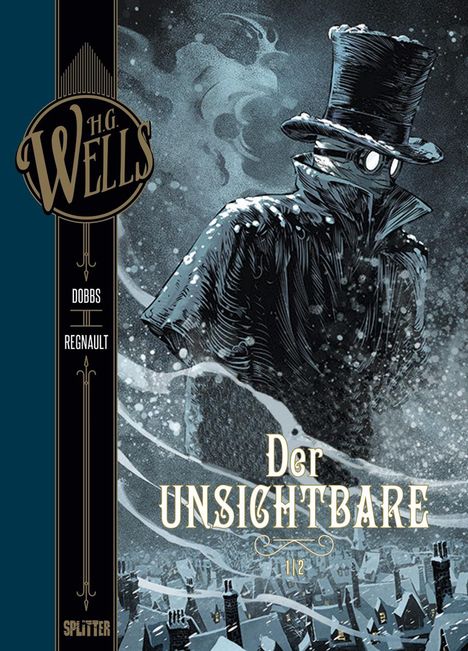 Dobbs: H.G. Wells. Band 5: Der Unsichtbare, Teil 1, Buch
