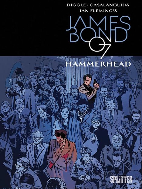 Andy Diggle: James Bond 3. Hammerhead. Limitierte Variant Edition, Buch