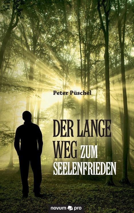 Peter Püschel: Der lange Weg zum Seelenfrieden, Buch