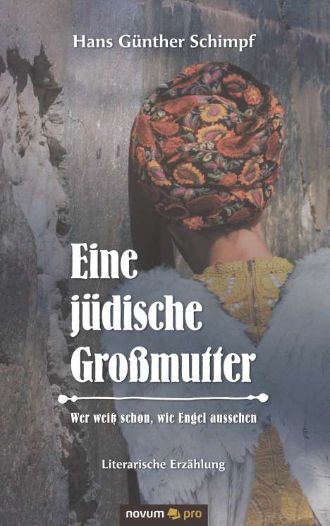 Hans Günther Schimpf: Schimpf, H: Eine jüdische Großmutter, Buch