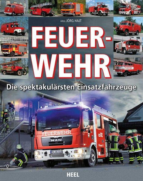 Jörg Hajt: Feuerwehr, Buch