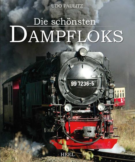 Udo Paulitz: Die schönsten Dampfloks, Buch