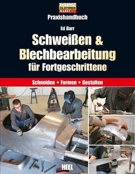 Ed Barr: Schweißen &amp; Blechbearbeitung für Fortgeschrittene, Buch